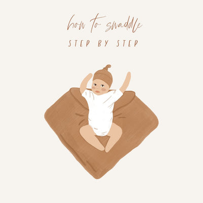 How to Swaddle a Baby + Tips and Tricks